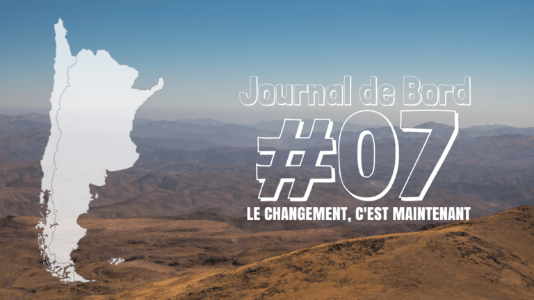 Lire la suite à propos de l’article [Journal de bord au Chili] #07 Le changement c’est maintenant !