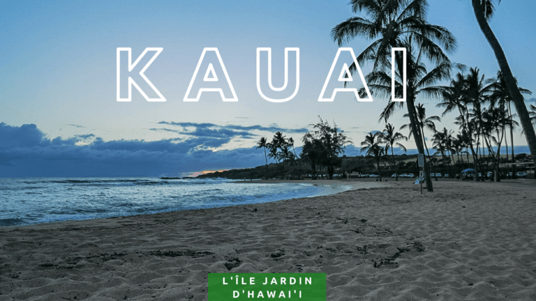 Lire la suite à propos de l’article Kauai, l’île jardin de Hawai’i