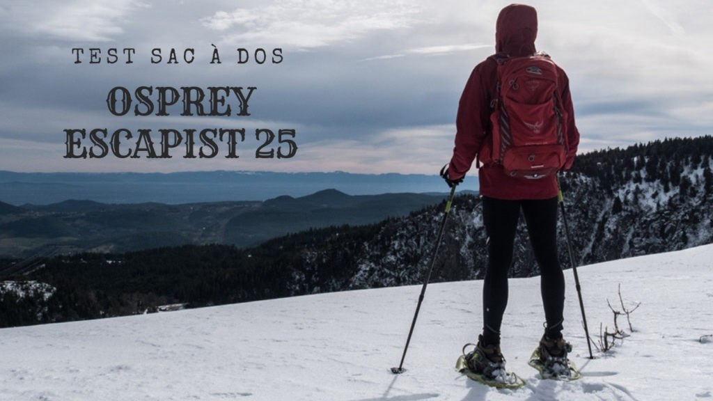 Test du sac à dos Osprey Escapist 25